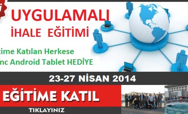 Kamu İhale ve Mali Mevzuat Semineri 23-27 Nisan 2014